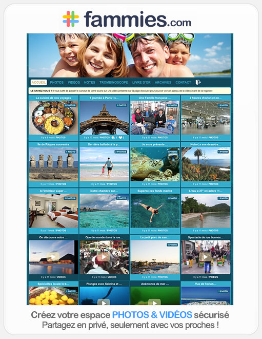 Espace photos et vidéos sécurisé : Créez le vôtre avec Fammies.com